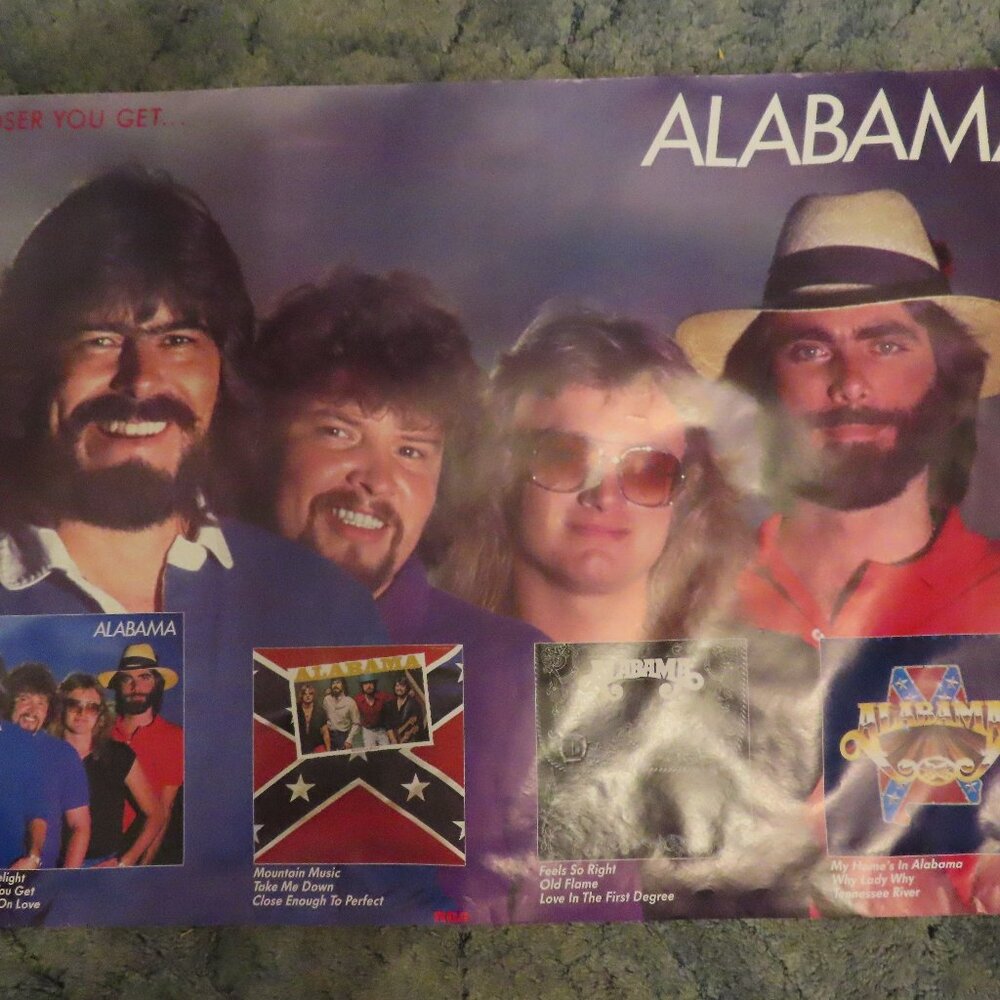 Alabama Promotional Poster; The Closer You Get